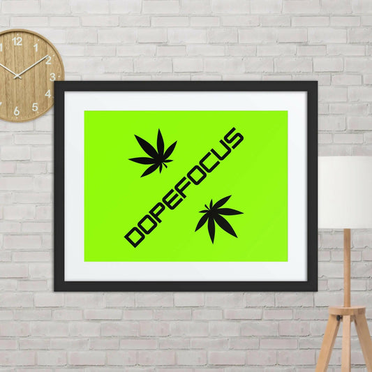 Dope Focus Framed poster Artistic Creatives